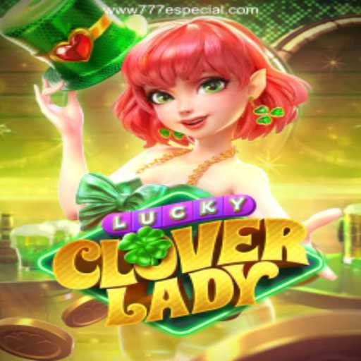 Explore LuckyCloverLady: The New Gem in 777 Especial Cassino Online